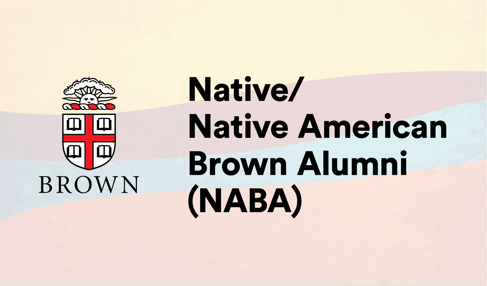 Native American Brown Alumni banner with the Brown crest.