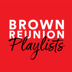 Brown Reunion Playlists