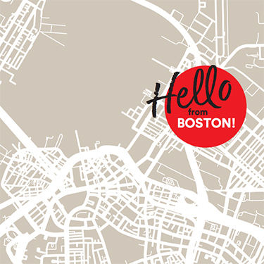 Map of Boston with 'Hello from Boston!' overlaying it