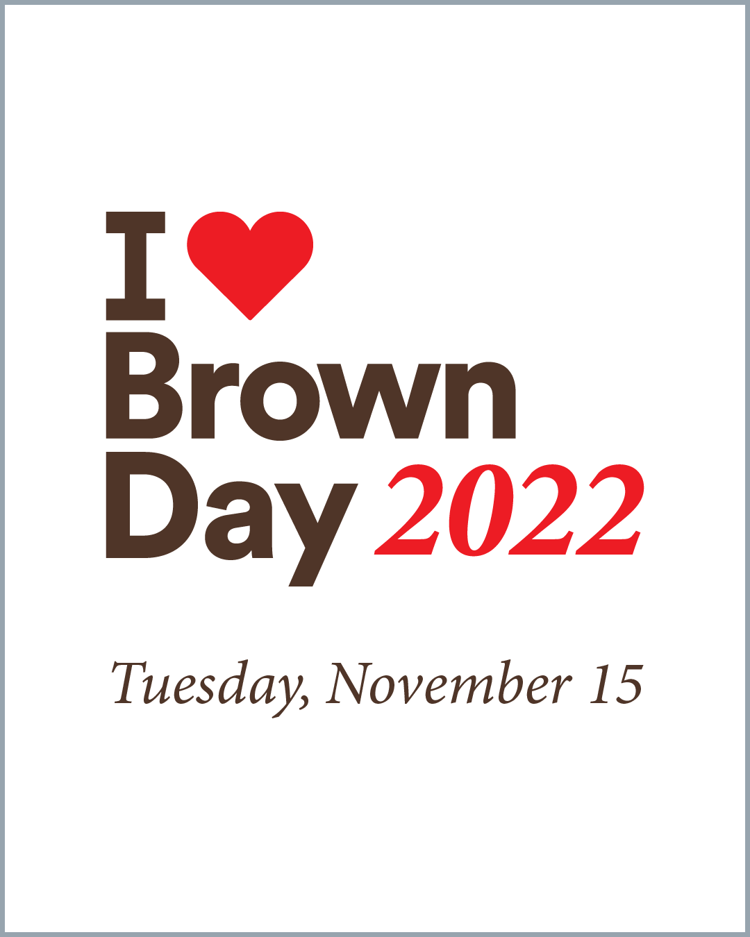 I Heart Brown Day logo in brown and red, with text reading November 15 below
