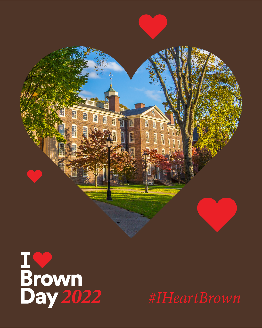 Photo of University Hall cut out in the shape of a heard on a brown background with the I Heart Brown Day logo in the bottom left corner