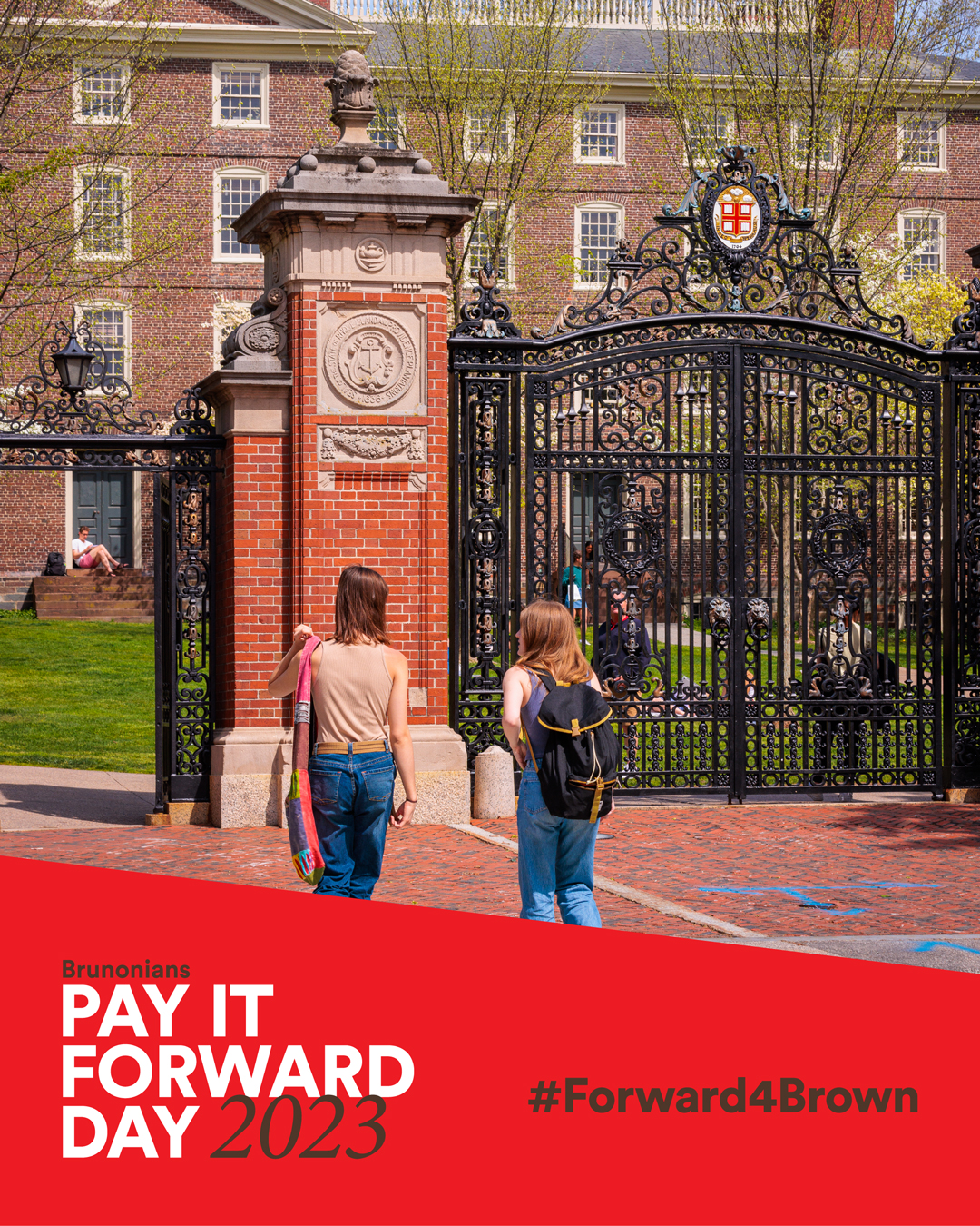 Brunonians Pay It Forward Day graphic for social media posts with a photo of the Van Wickle Gates