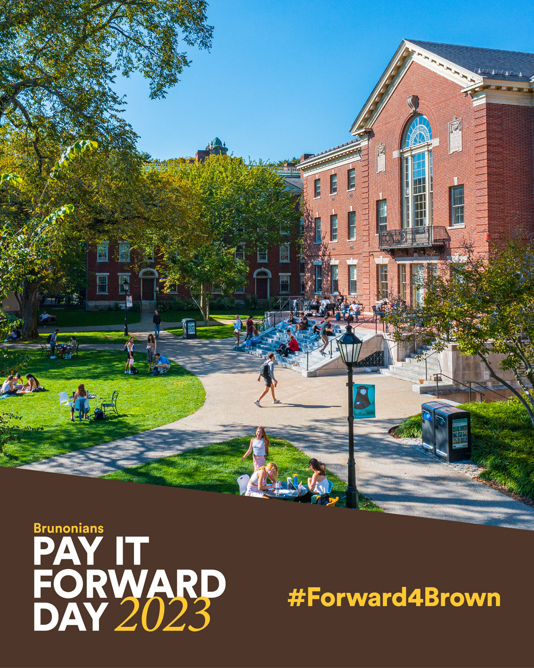 Brunonians Pay It Forward Day graphic for social media posts with a photo of students on the main green