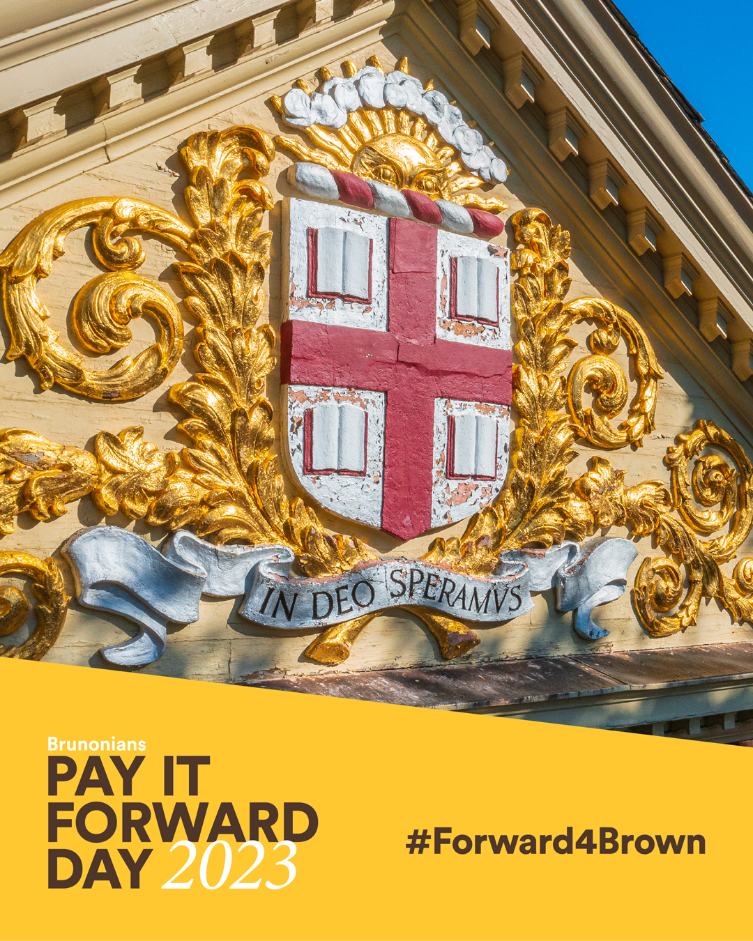 Brunonians Pay It Forward Day graphic for social media posts with a photo of the Brown crest on a building
