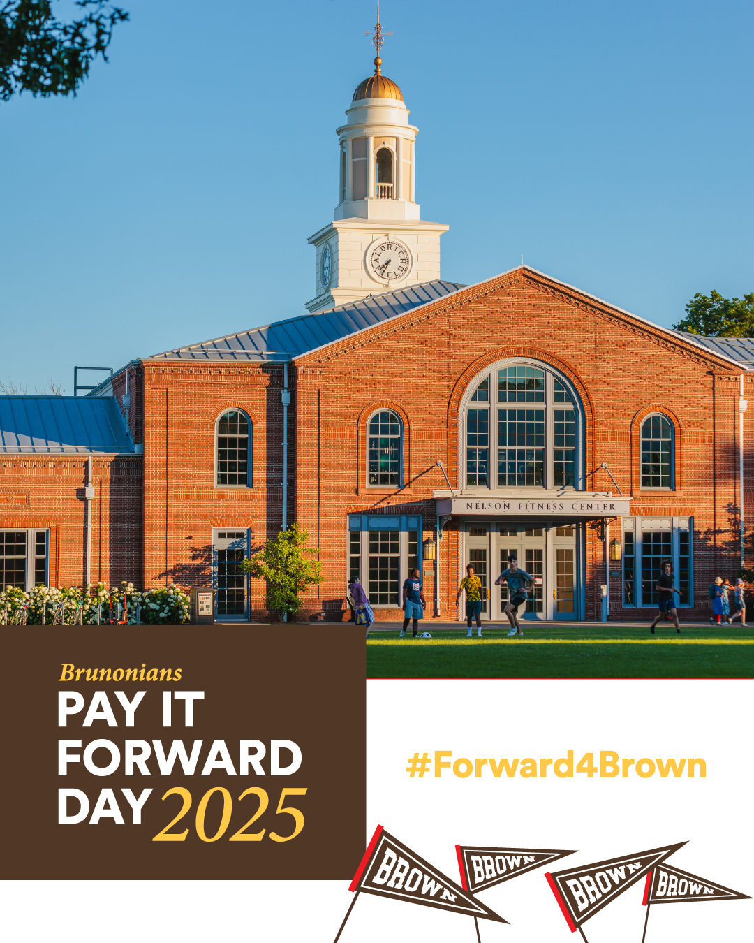 Brunonians Pay It Forward Day logo with a photo of the Nelson Athletics Complex